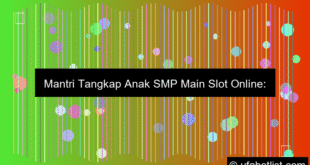 Cek Mantri Tangkap Anak Smp Main Slot Online